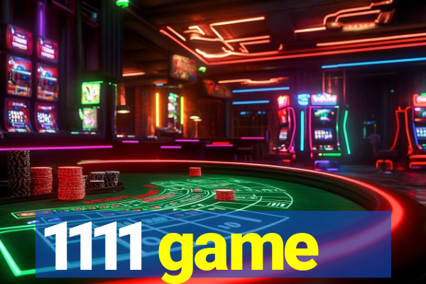 1111 game